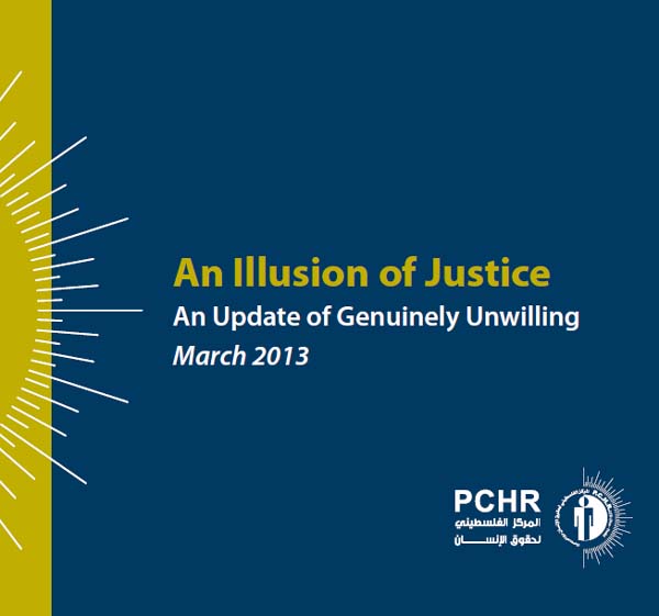 An Illusion of Justice, An Update of Genuinely Unwilling