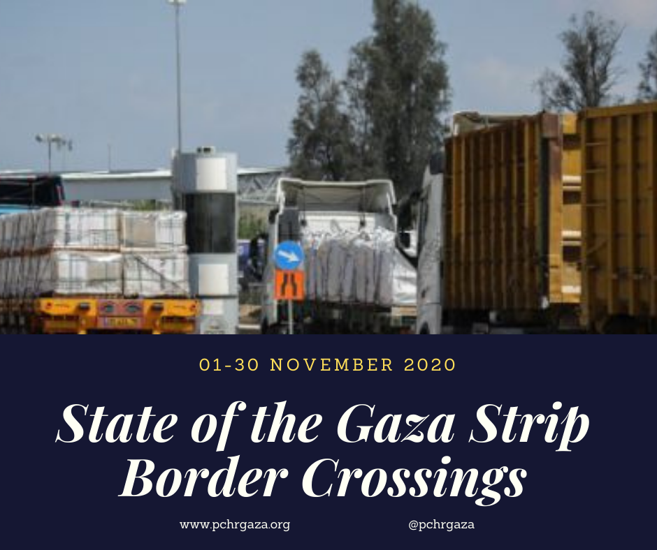 State of the Gaza Strip Border Crossings (01 – 30 November 2020)