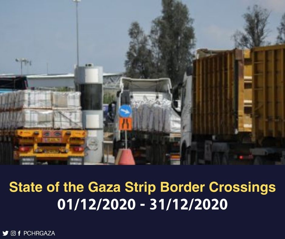 State of the Gaza Strip Border Crossings (01 – 31 December 2020)