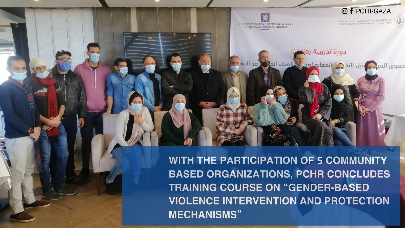With the Participation of 5 Community Based Organizations, PCHR Concludes Training Course on “Gender-Based Violence Intervention and Protection Mechanisms”