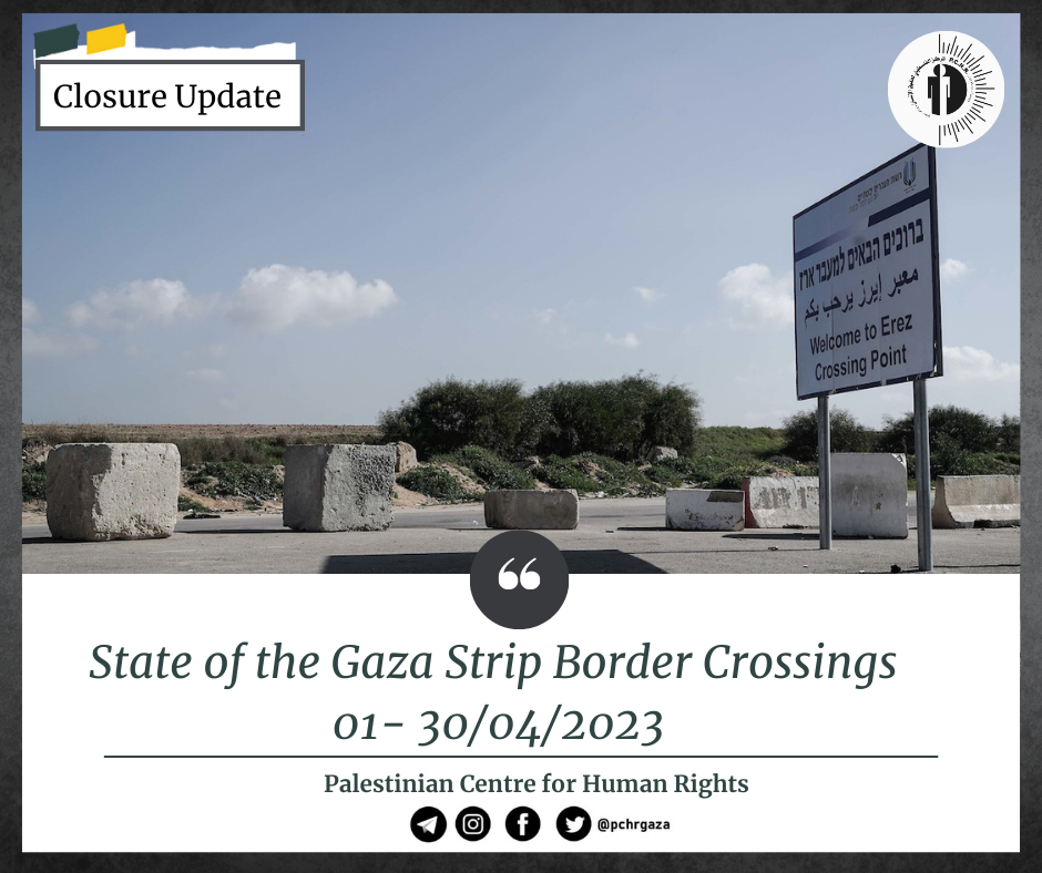 State of the Gaza Strip’s Border Crossings (16 31 July 2010