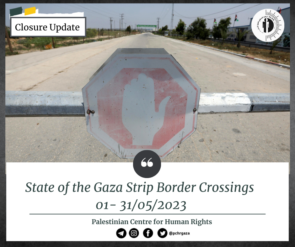 State of the Gaza Strip Border Crossings ( 01 – 31 July 2023 ...