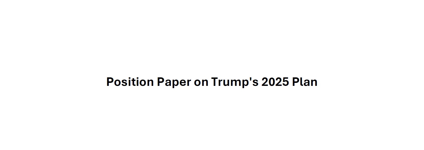 Position Paper on Trump’s 2025 Plan